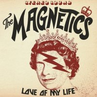 The Magnetics：Love of My Life (7