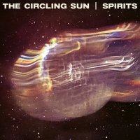 THE CIRCLING SUN : SPIRITS (LP)
