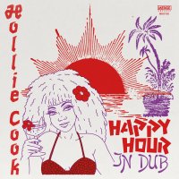 Hollie Cook : Happy Hour in Dub (LP)