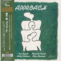 鈴木勲 - Isao Suzuki, Masahiko Togashi, Hideo Ichikawa, Akira Shiomoto : Approach (2LP/with Obi)