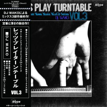 DJ WAKO : Let's Play Turntable vol.3 (MIX-CDR/with Obi) | 深さと 