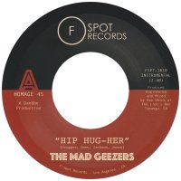 The Mad Geezers : Hip Hug-Her / Girl of My Dreams (7)