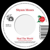 Shyam Moses : Heal The World / Tell Me It's Real (7)