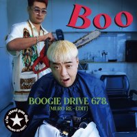BOO : BOOGIE DRIVE 678. (MURO RE-EDIT) (7”)
