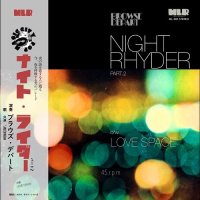 Browse Depart : Night Rhyder pt.2 featuring Dance / Love Space (7)