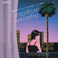 immuners : Game With Love / Love Is Everything (7)