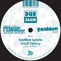 Carlton Lewis / KH & The LASTTRAKSmall Talking (7