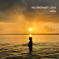 akiko : NO ORDINARY LOVE (7