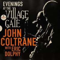 John Coltrane with Eric Dolphy : Evenings at the Village Gate (2LP)