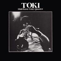 ڴѻ˥ƥå - Hidefumi Toki Quartet :ȥ - Toki (LP/180g/with Obi)