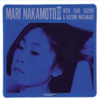 ܥޥ - Mari Nakamoto : ޥꡦʥȭ (LP/180g/with Obi)