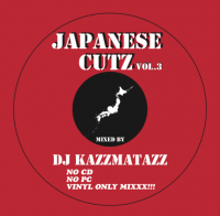 DJ KAZZMATAZZ: JAPANESE CUTZ VOL.3 (MIX-CD)