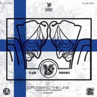 DJ YAN  DJ SHOKI : CROSSING THE LINE (MIX-CD)