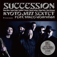 KYOTO JAZZ SEXTET feat.  : SUCCESSION (2LP)