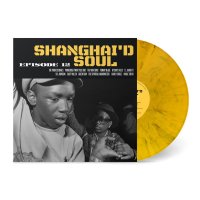 V.A. : Shanghai'd Soul Episode 12 (LP/color vinyl)