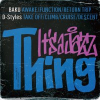 BAKU x D-Styles : Its a Jazz Thing (MIX-CD)