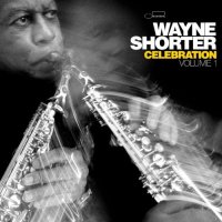 Wayne Shorter : Celebration, Volume 1 (2LP)