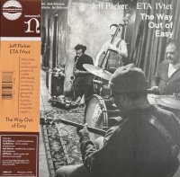 Jeff Parker ETA IVtet : The Way Out of Easy (2LP/color vinyl/with Obi)