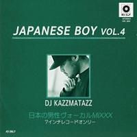 DJ KAZZMATAZZ : JAPANESE BOY VOL.4 (MIX-CD)