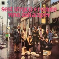 Šest Strýců V Redutě : Víno, Zelí A Zpěv (LP/USED/EX-)