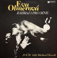 Eva Olmerová : Zahraj I Pro Mne (LP/USED/EX-)
