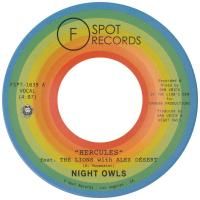 NIGHT OWLS : Hercules (feat. Alex Desert & The Lions) b/w Tell It Like It Is (7) 