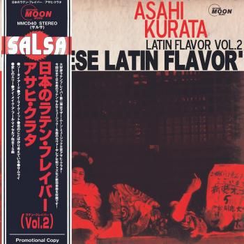 Asahi Kurata : Latin Flavor vol.2 - Japanese Latin Flavor