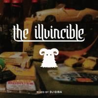 DJ GIBA : THE ILLVINCIBLE (MIX-CD)