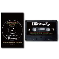 DJ KAZZMATAZZ : JAPANESE CUTZ REGGAE FLAVOR EDITION VOL.1.5 (Cassette Tape+DL)