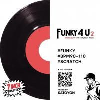DJ SATOYON : FUNKY4U2
~MIXSHOW with Funky Drum Breaks~
! (MIX-CD)