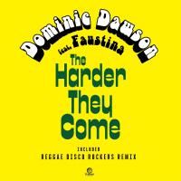 Dominic Dawson feat. Faustina : The Harder They Come (Jimmy Cliff) (7)