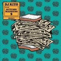 DJ KIYO : AUTUMN MADNESS VOL.5 (MIX-CD)