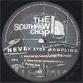 Southpaw Chop feat. Large Professor / Never Stop Sampling (EP)