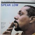 Walter Bishop Jr. Trio / Speak Low (LP/USED/EX--)