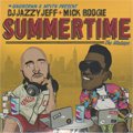 DJ Jazzy Jeff & Mike Boogie / Summer Time The Mixtape (MIX-CD/楸㥱)