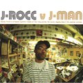 J.Rocc / J.Rocc v J-Man (MIX-CD)