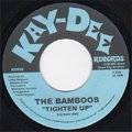 The Bamboos / Tighten Up - Voodoo Doll (7')