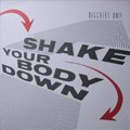 Discreet Unit / Shake Your Body Down - Twilight (12')