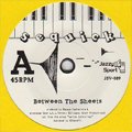 Sequick / Between The Sheets - Close To You (7')