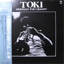 ڴѻ - Hidefumi Toki Quartet - Toki (LP/USED/NM)