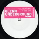 Glenn Underground / Encuchame - Hi Tech Soul (12')