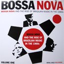 V.A. (Soul Jazz Records) / Bossa Nova And The Rise Of Brazilian Music In The 1960s vol. 1 (2LP)
