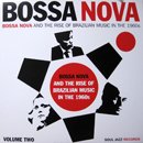 V.A. (Soul Jazz Records) / Bossa Nova And The Rise Of Brazilian Music In The 1960s vol. 2 (2LP)