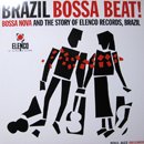 V.A. (Soul Jazz Records) / Brazil Bossa Beat! - Bossa Nova and the Story of ELENCO Records (2LP)
