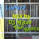 DJ Mitsu The Beats / Library (MIX-CD)