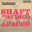 Marc Mac Presents Visioneers / Apache - Shaft in Africa (7