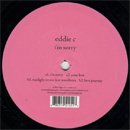 Eddie C / I'm Sorry (EP)