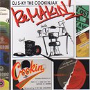 DJ S-KY The Cookinjax / ReMAKIN' (MIX-CD)