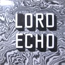 Lord Echo / Melodies sampler (EP)