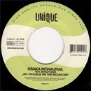 =Υ졼 - Osaka Monaurail feat. Shirley Davis / No Trouble On The Mountain (7